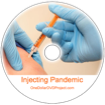 Injecting a Pandemic would be easy enough.