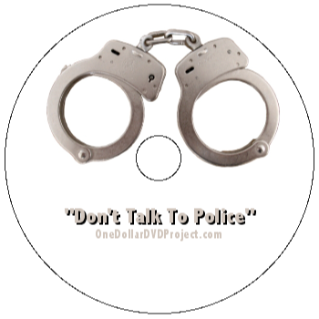 Don't Talk To Police